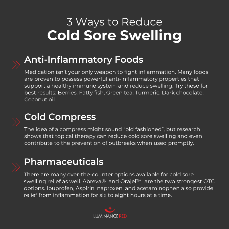 reduce cold sore swelling